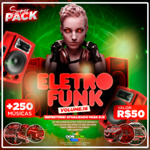 SUPER PACK ELETRO FUNK VOL.16