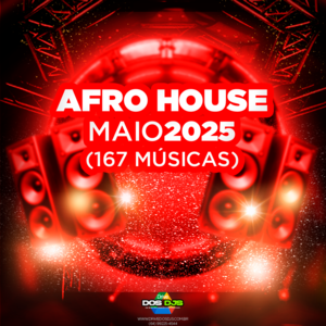 AFRO HOUSE - MAIO 2025