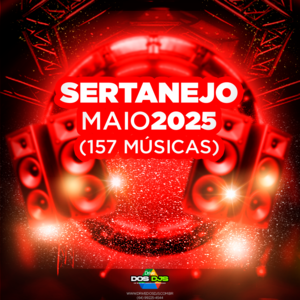 SERTANEJO - MAIO 2025
