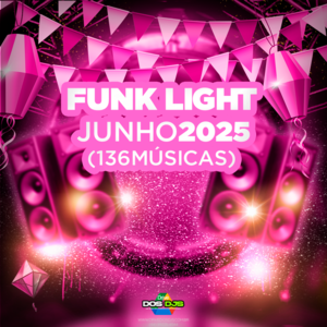 FUNK LIGHT - JUNHO 2025