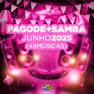 PAGODE + SAMBA - JUNHO 2025