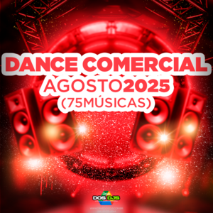DANCE COMERCIAL - AGOSTO 2025