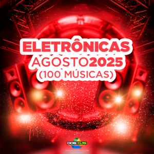 ELETRONICAS - AGOSTO 2025
