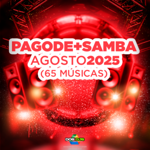 PAGODE + SAMBA - AGOSTO 2025