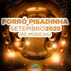 FORRÓ PISADINHA - SETEMBRO 2025