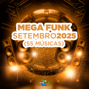 MEGA FUNK - SETEMBRO 2025