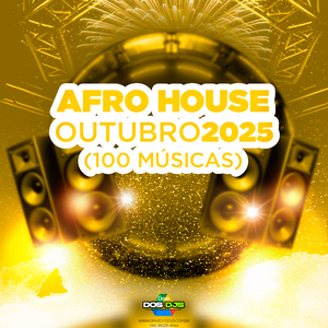AFRO HOUSE - OUTUBRO 2025
