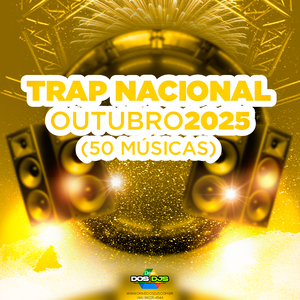 RAP/TRAP NACIONAL - OUTUBRO 2025