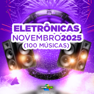 ELETRONICAS - NOVEMBRO 2025