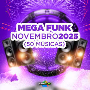 MEGA FUNK - NOVEMBRO 2025