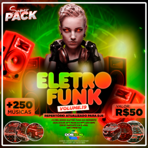SUPER PACK ELETRO FUNK VOL.19