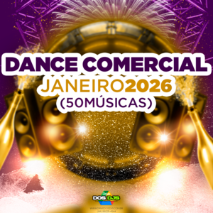 DANCE COMERCIAL - JANEIRO 2026