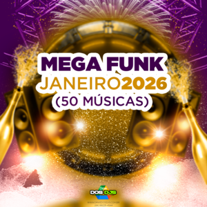 MEGA FUNK - JANEIRO 2026
