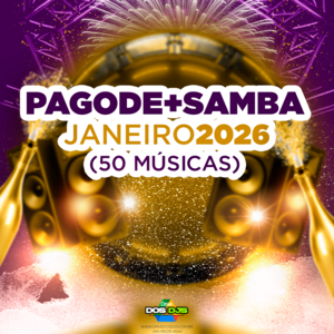 PAGODE + SAMBA - JANEIRO 2026
