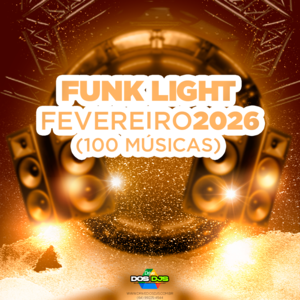 FUNK LIGHT - FEVEREIRO 2026