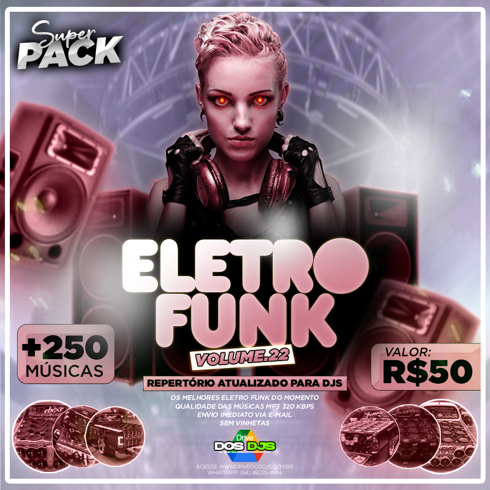 SUPER PACK ELETRO FUNK VOL.22