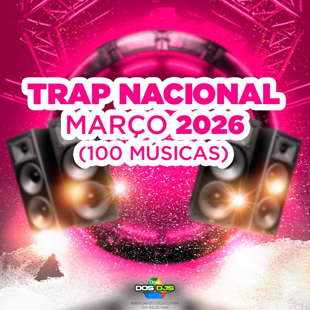 RAP/TRAP NACIONAL - MARÇO 2026