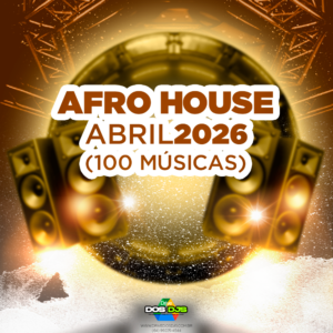 AFRO HOUSE - ABRIL 2026