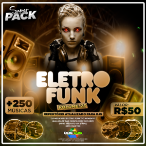 SUPER PACK ELETRO FUNK VOL.23