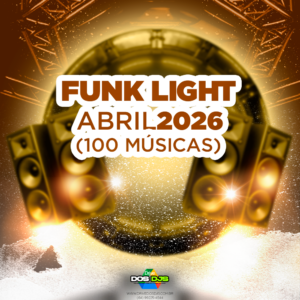FUNK LIGHT - ABRIL 2026