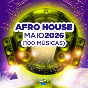 AFRO HOUSE - MAIO 2026