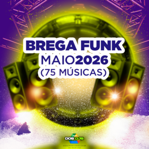 BREGA FUNK - MAIO 2026