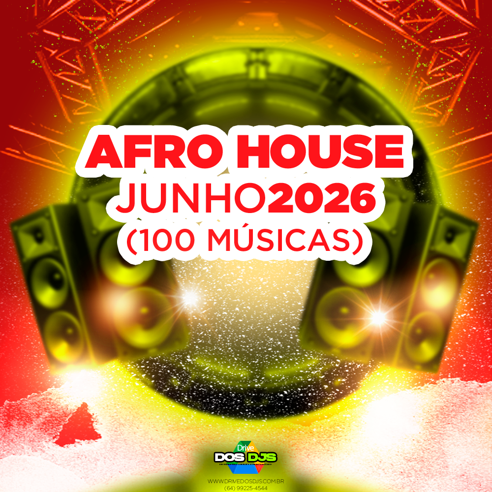 AFRO HOUSE - JUNHO 2026