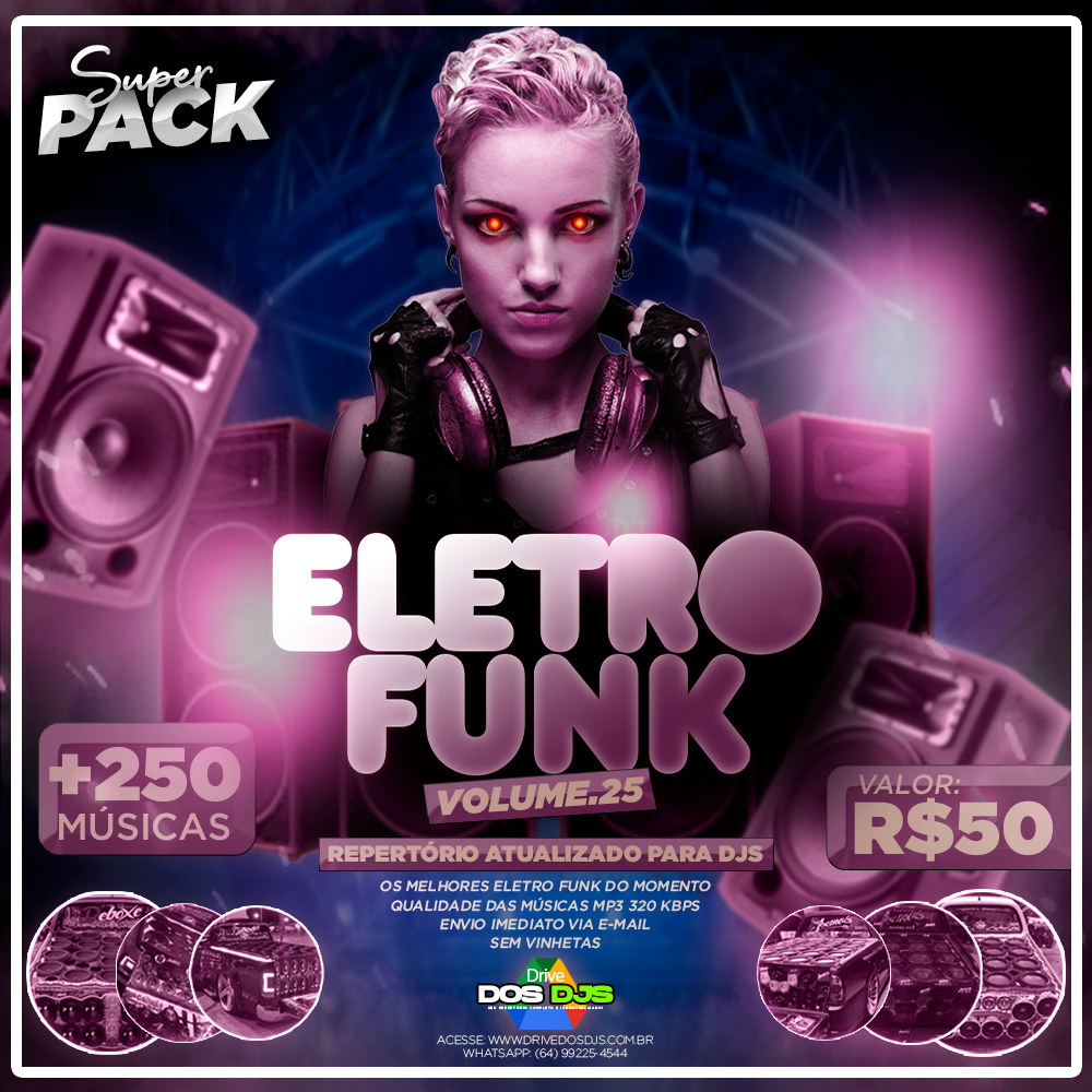 SUPER PACK ELETRO FUNK VOL.25