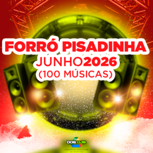 FORRÓ PISADINHA - JUNHO 2026