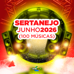 SERTANEJO - JUNHO 2026
