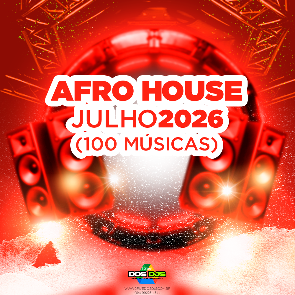AFRO HOUSE - JULHO 2026
