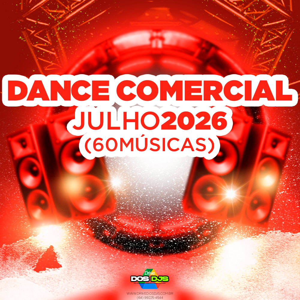 DANCE COMERCIAL - JULHO 2026