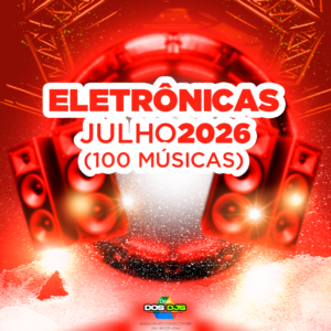 ELETRONICAS - JULHO 2026