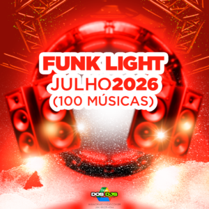 FUNK LIGHT - JULHO 2026