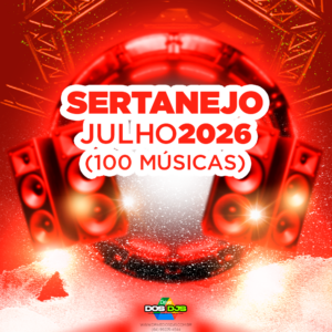 SERTANEJO - JULHO 2026