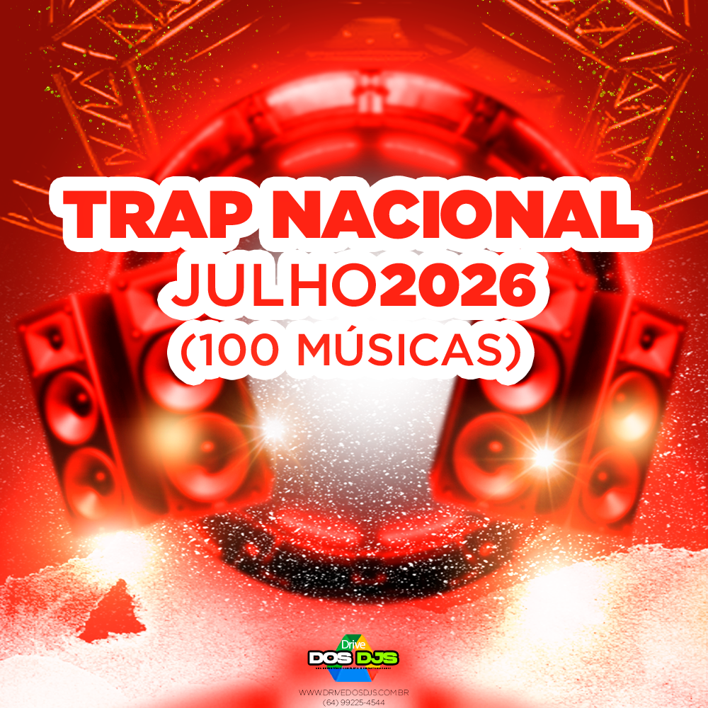RAP/TRAP NACIONAL - JULHO 2026