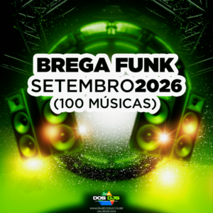 BREGA FUNK - SETEMBRO 2026